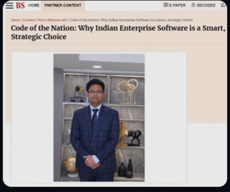 Business Standard: “Code of the Nation: Why Indian Enterprise Software is a Smart, Strategic Choice”